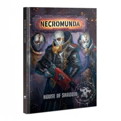 Spel: Necromunda - House of Shadow (Nederlands)

Uitgever: Games Workshop

Taal: Engels