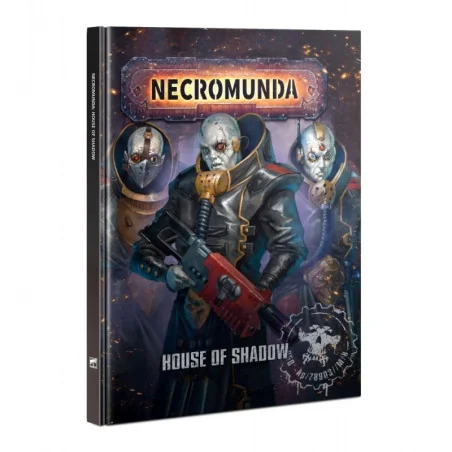 Jeu : Necromunda - House Of Shadow (Anglais)éditeur : Games WorkshopLangue : Anglais