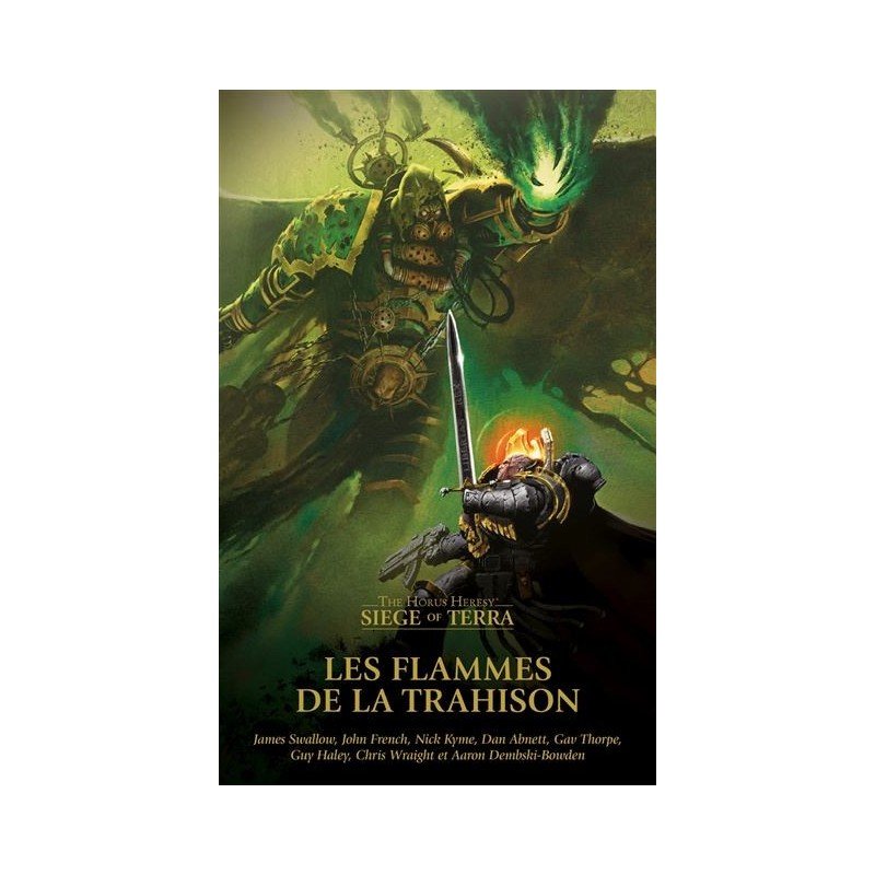 The Horus Heresy : Siege Of Terra : Les Flammes De La trahison | 9781804078037