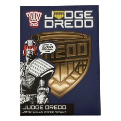 2000 AD réplique Judge Dredd Badge Limited Edition    
