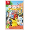 Le retour de Détective Pikachu - Nintendo Switch