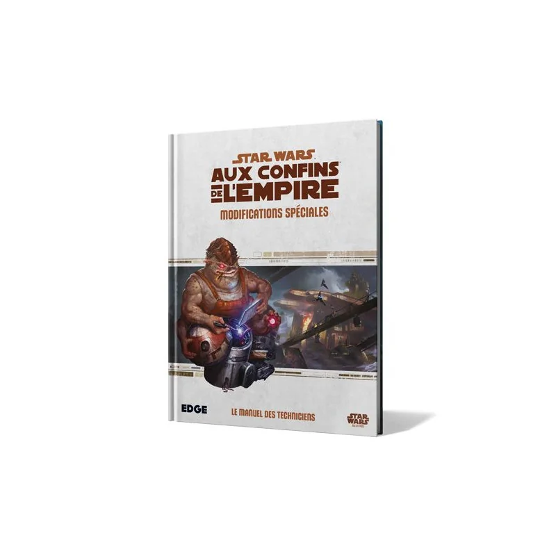 Star Wars : Aux Confins de l'Empire - Modifications Spéciales | 9788416357765