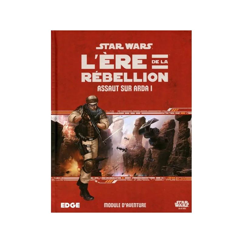 Star Wars: Age of Rebellion - Aanval op Arda 1 | 9788415889892