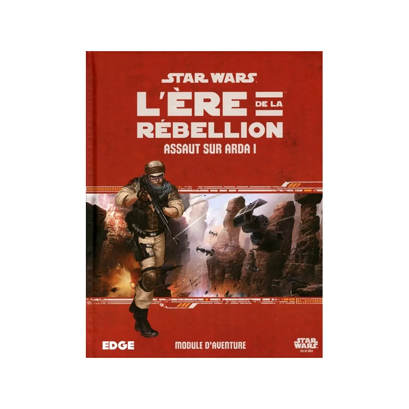 Star Wars : L'Ère de la Rébellion - Assaut sur Arda 1 | 9788415889892