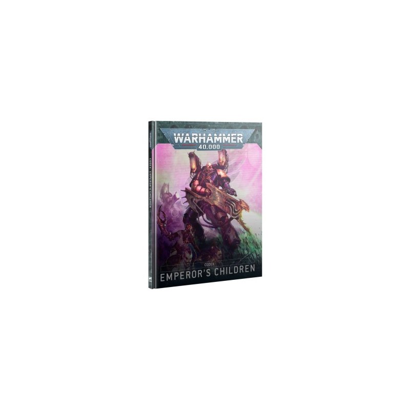 Warhammer 40,000 - Emperor's Children : Codex