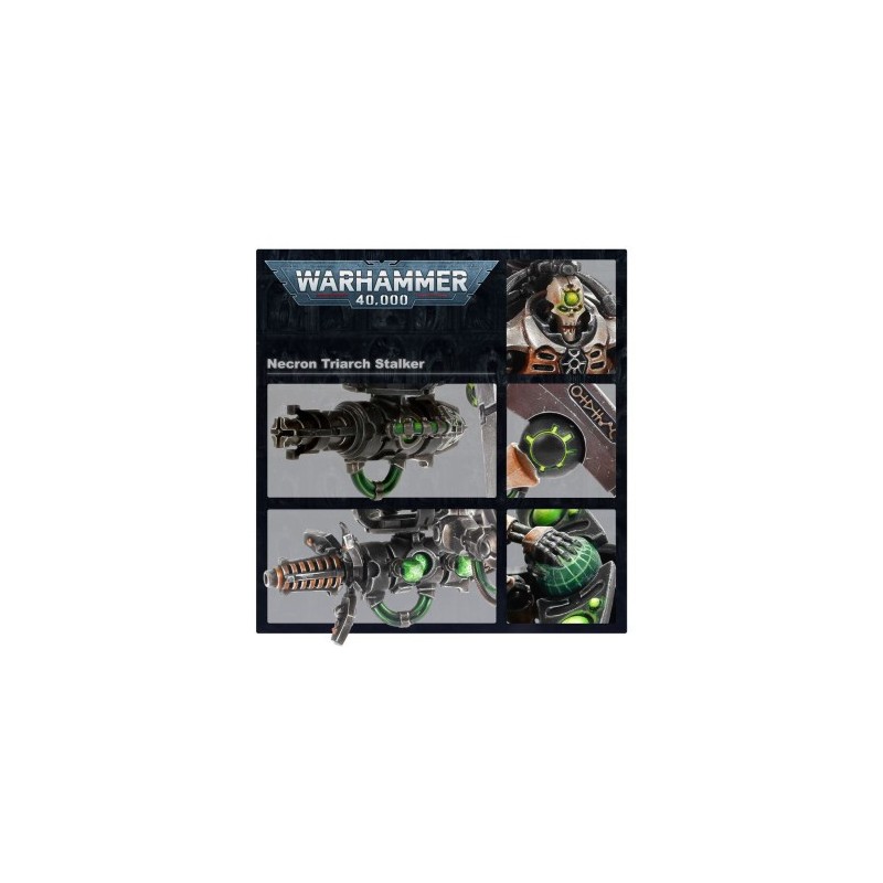 Warhammer 40,000 - Necrons : Triarch Stalker