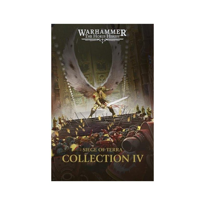Warhammer The Horus Heresy - Siege of Terra : Collection IV FR