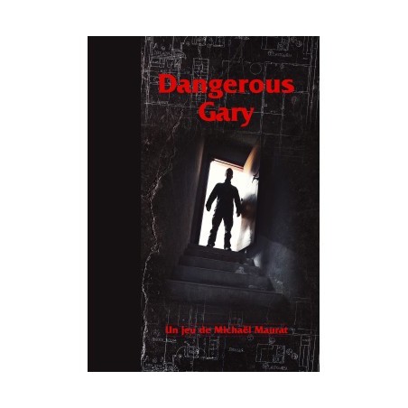 Dangerous Gary