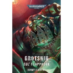 Warhammer 40,000 - Black Library - Grotsnik, Eul' Frappadok
