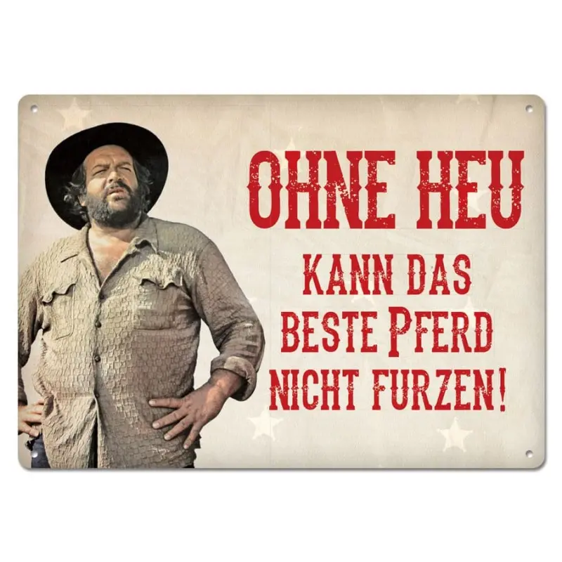 Bud Spencer panneau métal Ohne Heu kann das beste Pferd... 10 x 15 cm | 4250778167740