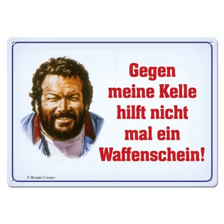 Bud Spencer panneau métal Gegen meine Kelle hilft nicht mal... 10 x 15 cm | 4250778167764