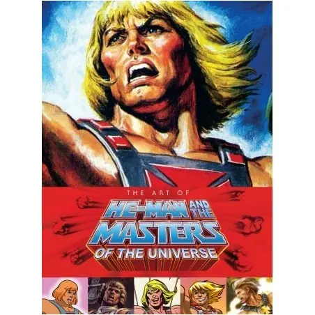 Masters of the Universe Art book The Art of He-Man and the Masters of the Universe *ANGLAIS* | 9781616555924